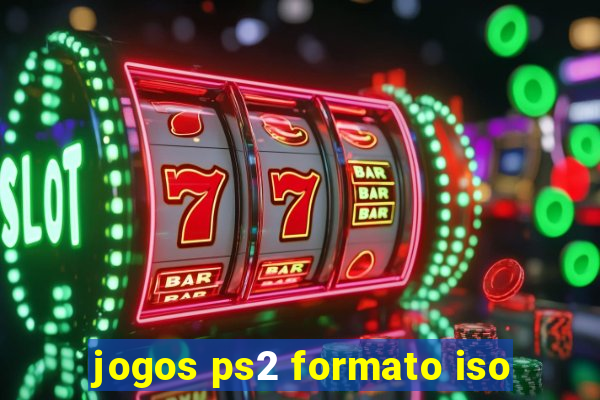 jogos ps2 formato iso